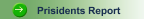 Prisidents Report  